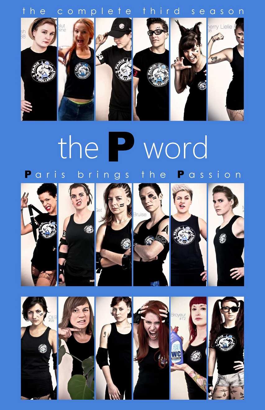 The P World – La Saison 3 Complète (Paris brings the Passion)