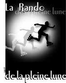 la rando « Pleine lune » de Planet Roller