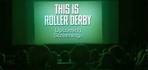 Premières parisiennes et londoniennes du film « This Is Roller Derby »